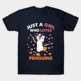 just a girl who loves penguin T-Shirt